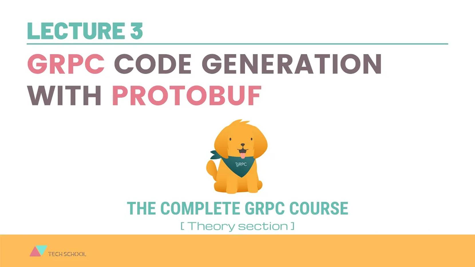 TECH SCHOOL - [gRPC #3] GRPC Code Generation With Protocol Buffer