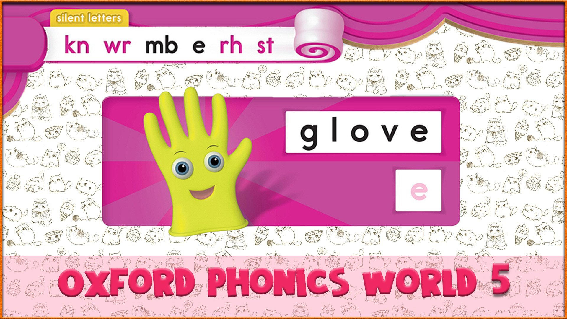 | e | Oxford Phonics World 5 - Letter Combinations. #47 смотреть онлайн
