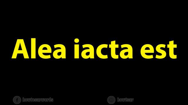 How To Pronounce Alea iacta est смотреть онлайн