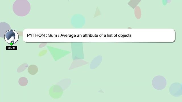 PYTHON : Sum / Average an attribute of a list of objects смотреть онлайн