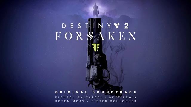 OST / Destiny 2: Forsaken / 2018 смотреть онлайн