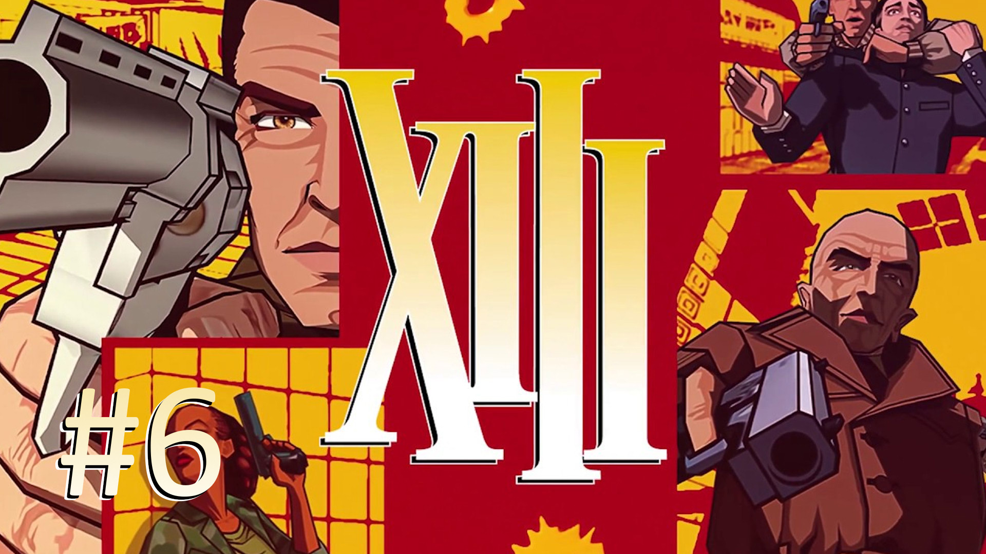 Прохождение XIII - Часть 6