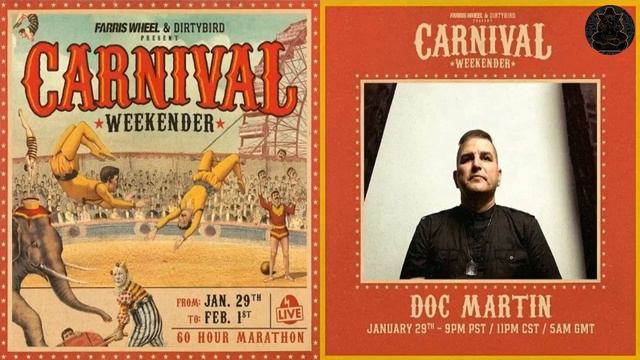 Doc Martin @ Farris Wheel & Dirtybird Carnival Weekender- January 29, 2021 смотреть онлайн
