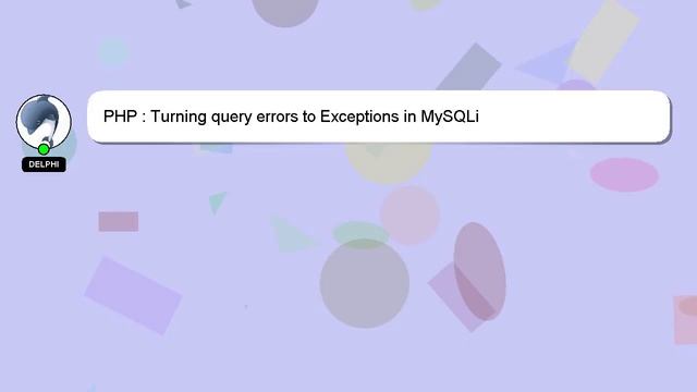 PHP : Turning query errors to Exceptions in MySQLi смотреть онлайн