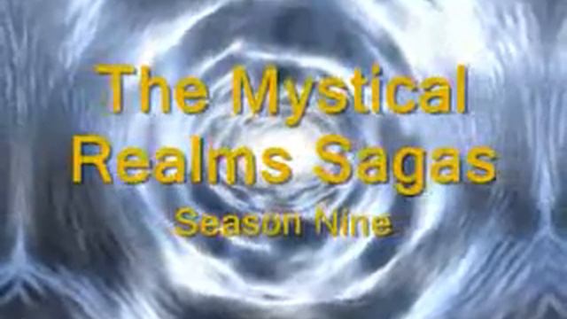 Mystical Realms Sagas Season Nine - Third Trailer смотреть онлайн