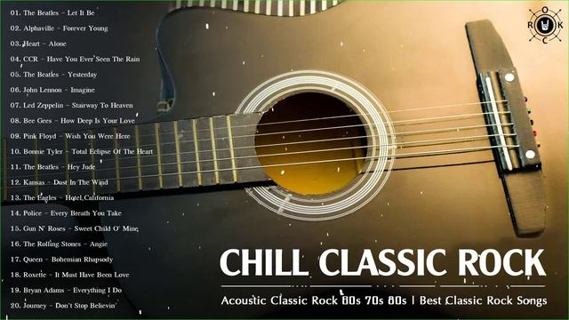 Acoustic Classic Rock 60s 70s 80s  Best Classic Rock Songs  Chill Vibes Classic Rock