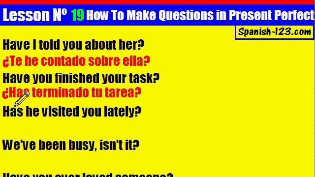 Class 19. How to Make Questions in Present Perfect in Spanish. смотреть онлайн