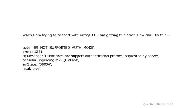MySQL : NodeJS MySQL Client does not support authentication protocol смотреть онлайн