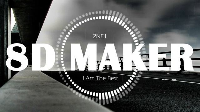 2NE1 - 내가 제일 잘 나가 (I Am The Best) [8D TUNES / USE HEADPHONES] ? смотреть онлайн