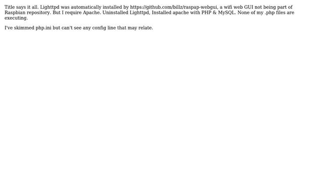 Raspberry Pi: Uninstalled Lighttpd, installed apache and PHP. PHP not executing смотреть онлайн