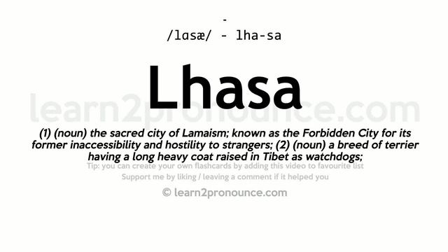 Pronunciation of Lhasa | Definition of Lhasa смотреть онлайн