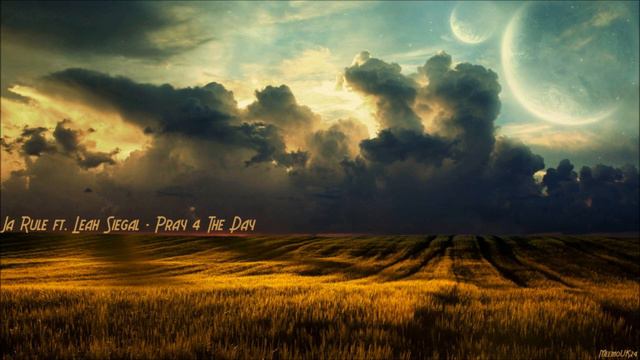 Ja Rule ft. Leah Siegal - Pray 4 The Day [D/L] смотреть онлайн