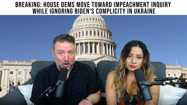 BREAKING: House Dems move toward Impeachment Inquiry while Ignoring Biden’s complicity in Ukraine смотреть онлайн