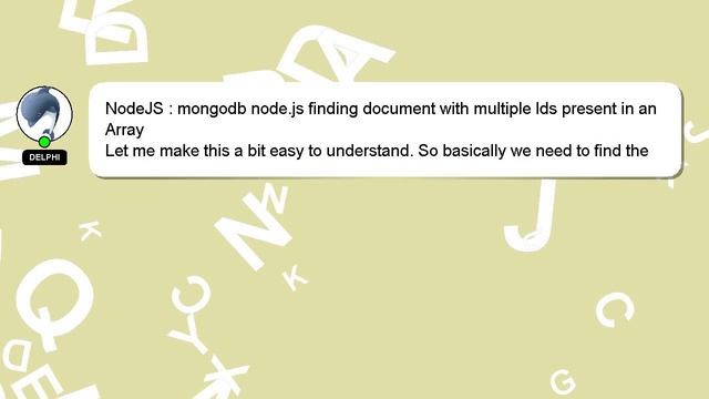 NodeJS : mongodb node.js finding document with multiple Ids present in an Array смотреть онлайн