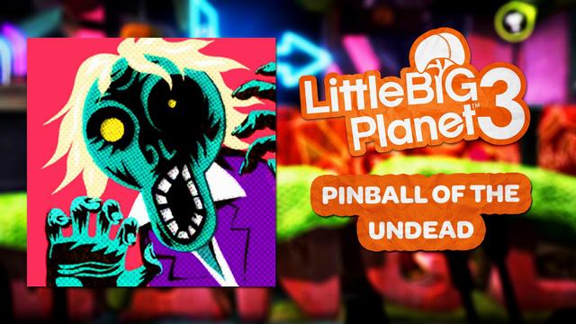 LittleBigPlanet 3 OST - Pinball of the Undead смотреть онлайн