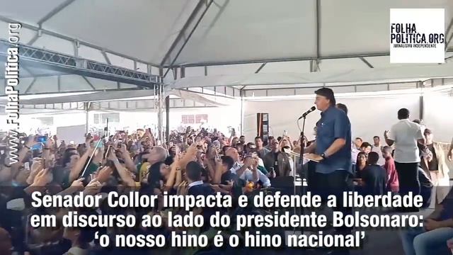 Senador Collor impacta e defende a liberdade em discurso ao lado do presidente Bolsonaro: ‘o... смотреть онлайн