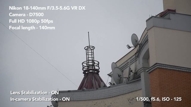 Nikon D7500 Image Stabilization Test - Focal length 140mm смотреть онлайн