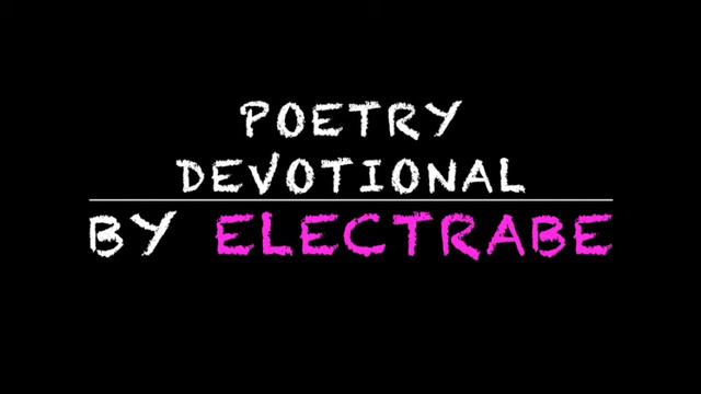 A Poet's Devotion and Worship - Inspired by Psalm 61:2 - ElectraBe смотреть онлайн