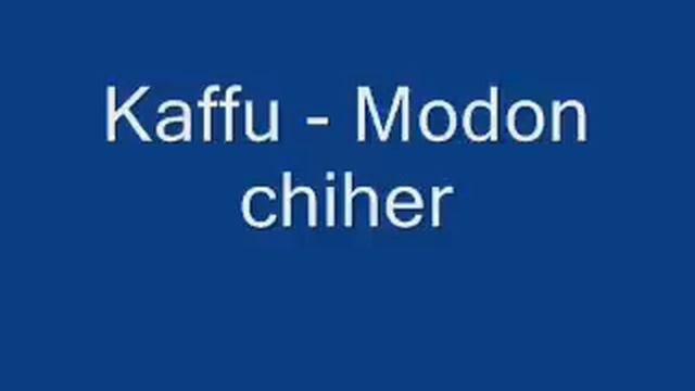kaffu - Modon chiher смотреть онлайн