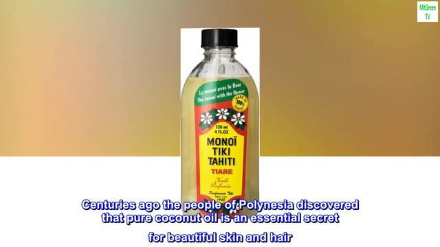 Monoi Tiki Tahiti Tiare Coconut Oil 4 Fluid Ounce