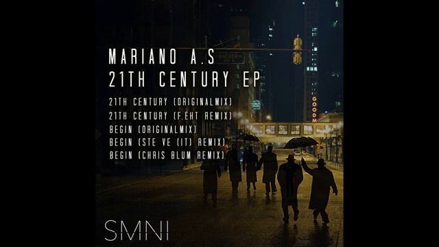 Mariano A.S - Begin (Chris Blum Remix) смотреть онлайн