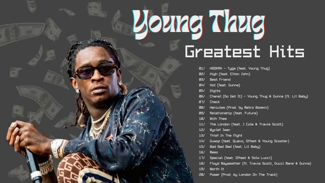 YOUNG THUG  GREATEST HITS  -  1 HOUR PLAYLIST