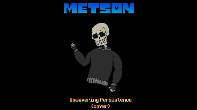 [Undertale: A Mirrored Reality] Unwavering Persistence (cover) смотреть онлайн