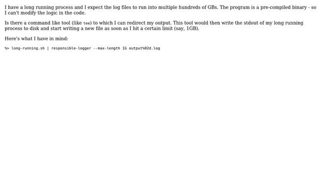 Long running process / write stdout to files / split at X GB chunks смотреть онлайн