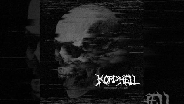 Kordhell - Murder In My Mind (guitar Remix)