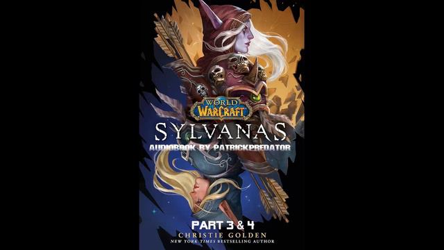 World of Warcraft - Sylvanas - Part 3 and 4 - [2of2] #audiobook #audionovel #audionovelas смотреть онлайн
