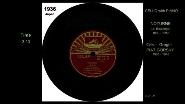 Cello Gregor PIATIGORSKY Nocturne Lili BOULANGER VTS 01 1 смотреть онлайн