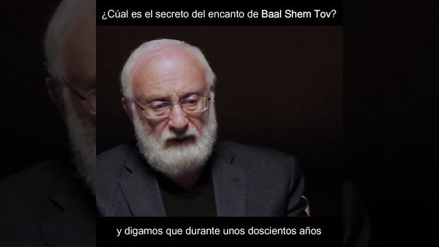 ¿Cuál es el secreto del encanto del Baal Shem Tov? смотреть онлайн