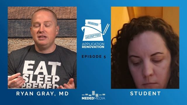 She Was Rejected from Med School with a 518 MCAT Score | Application Renovation (S1 E5) смотреть онлайн