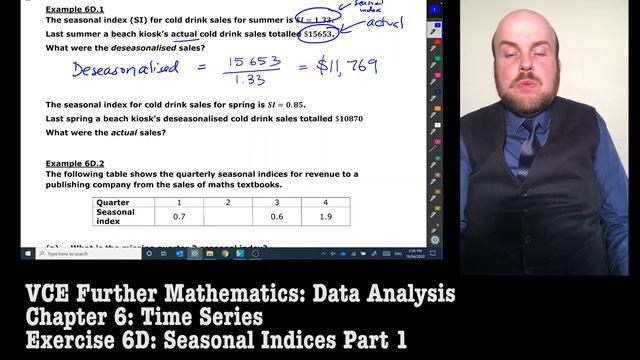 Further Maths: Time Series - Seasonal Indices Exercise 6D Part 1 смотреть онлайн