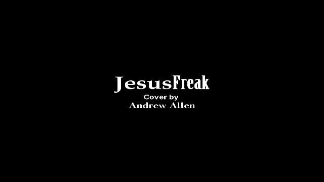 Jesus Freak - Andrew Allen смотреть онлайн