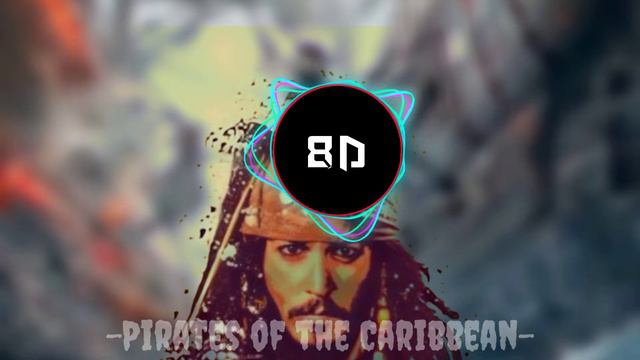 Pirates of the Caribbean Remix I 8D Music🎧2022 смотреть онлайн