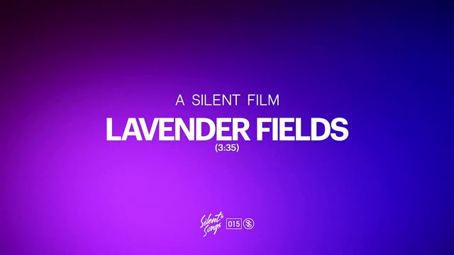 A Silent Film - Lavender Fields смотреть онлайн