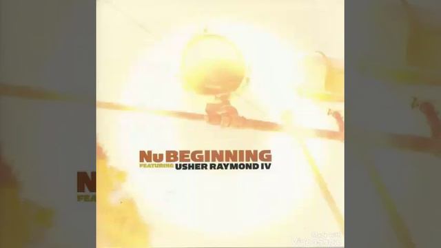 Nu Beginning Featuring Usher Raymond IV - Dream Girl