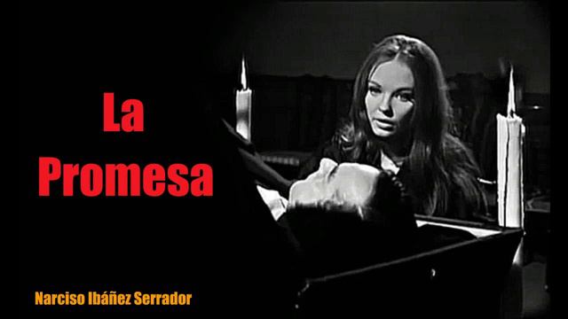 (La Promesa) de Chicho Ibáñez Serrador. RNE. смотреть онлайн