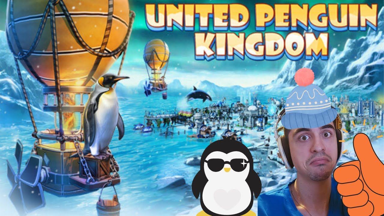 United Penguin Kingdom #1 - пошла застройка смотреть онлайн