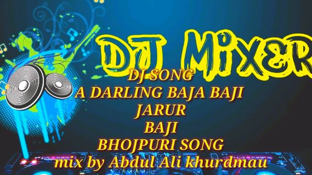 A darling Baja baji jarur baji bhojpuri mix song hard dj смотреть онлайн