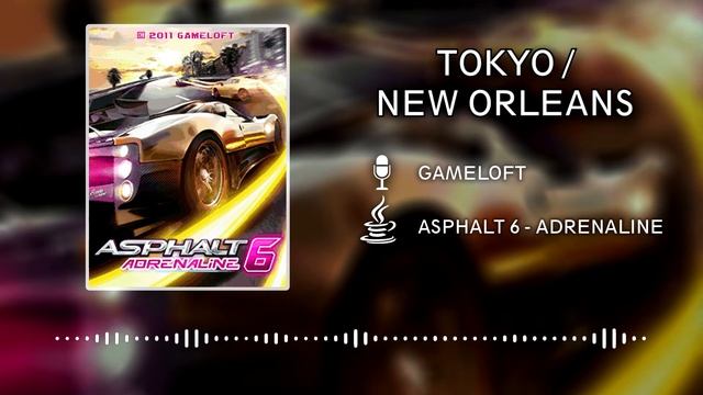 Asphalt 6 Adrenaline OST (JAVA) - Tokyo / New Orleans смотреть онлайн