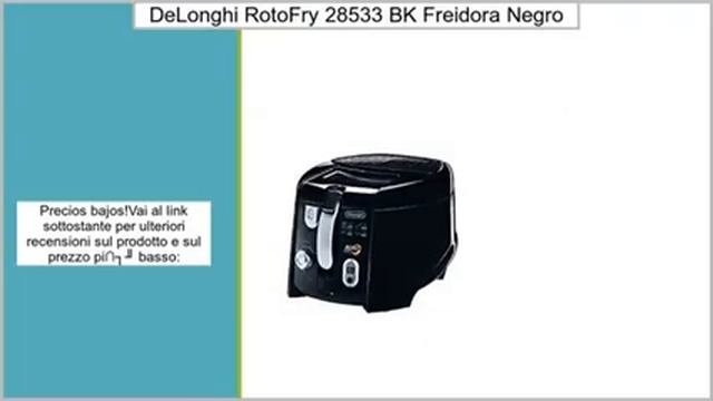 DeLonghi RotoFry F 28533.BK - Freidora (Solo, Negro, 220/240 V, 50/60 Hz, 3100 x 3600 x 240 смотреть онлайн