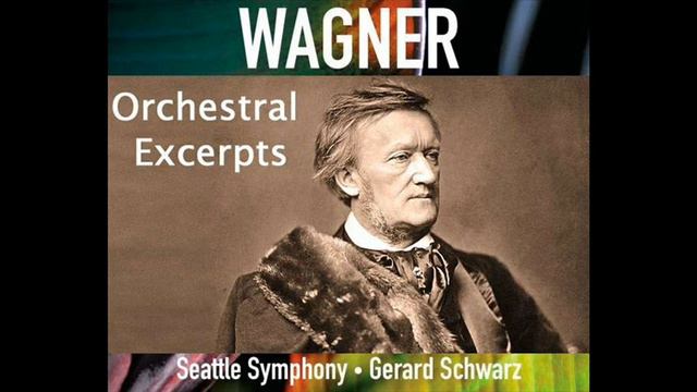 WAGNER - Tristan und Isolde - Prelude and Liebestod (Seattle Symphony-Gerard Schwarz) смотреть онлайн