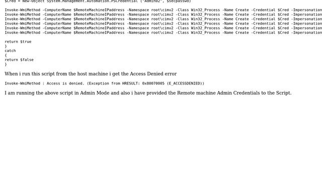 PowerShell - Invoke-WmiMethod : Access is denied. (Exception from HRESULT: 0x80070005... смотреть онлайн