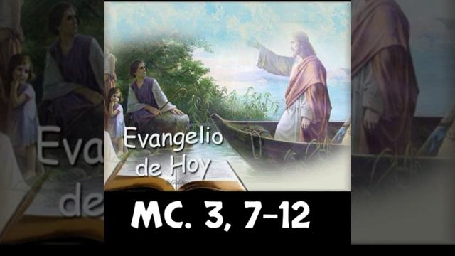 ACUDIR A JESÚS. Mc. 3, 7-12 смотреть онлайн