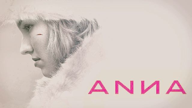 Soundtrack #14 | Only One Way to Leave | Anna (2019) смотреть онлайн