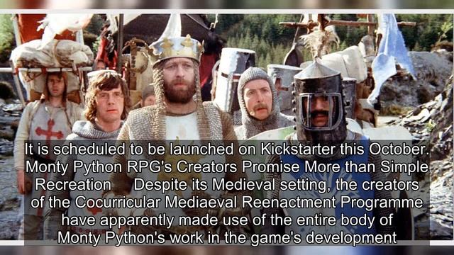Tabletop Monty Python RPG Looks Just As Ridiculous As The Show смотреть онлайн