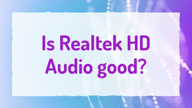 Is Realtek High Definition Audio driver a virus? смотреть онлайн