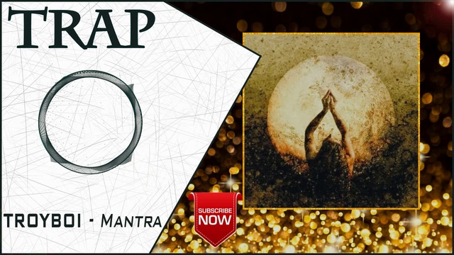 Troyboi - Mantra | New Trap Music 2016 |